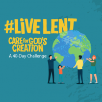#Live Lent Care for God's Creation, a 40 day challenge